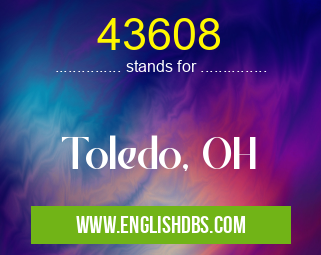 43608 means Toledo, OH 43608