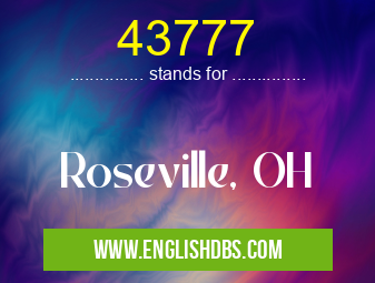 43777 means Roseville, OH 43777