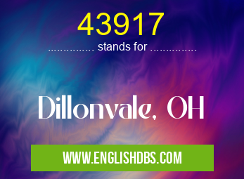 43917 means Dillonvale, OH 43917