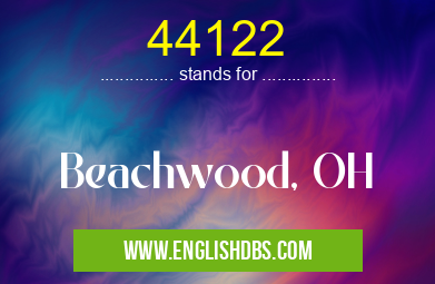 44122 means Beachwood, OH 44122