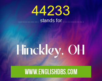 44233 means Hinckley, OH 44233