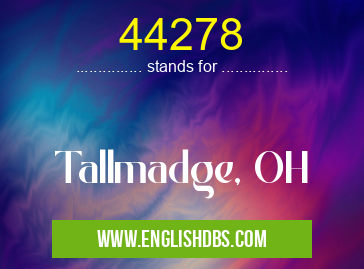 44278 means Tallmadge, OH 44278