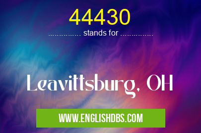 44430 means Leavittsburg, OH 44430