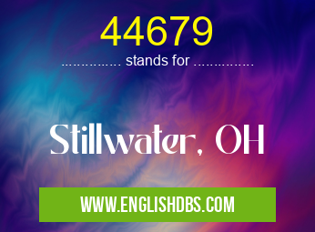 44679 means Stillwater, OH 44679