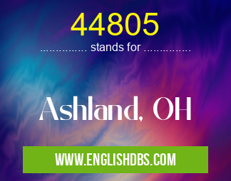44805 means Ashland, OH 44805