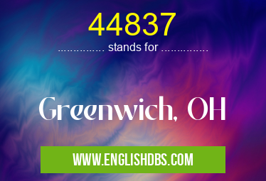 44837 means Greenwich, OH 44837