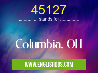 45127 means Columbia, OH 45127