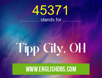 45371 means Tipp City, OH 45371