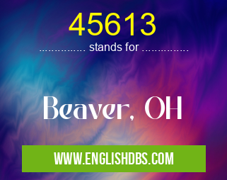 45613 means Beaver, OH 45613
