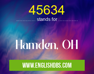 45634 means Hamden, OH 45634