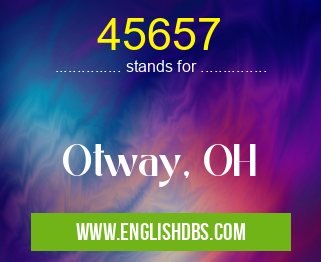 45657 means Otway, OH 45657