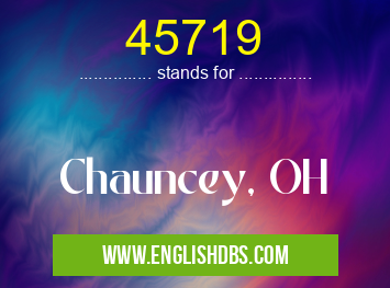 45719 means Chauncey, OH 45719