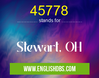45778 means Stewart, OH 45778