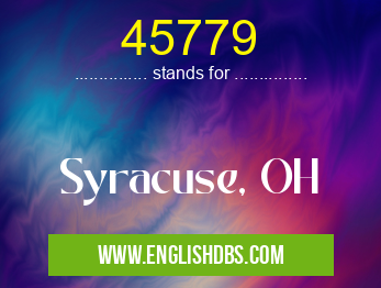 45779 means Syracuse, OH 45779
