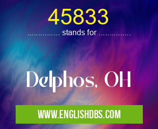 45833 means Delphos, OH 45833