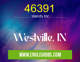 46391 means Westville, IN 46391