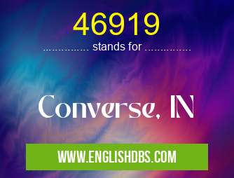 46919 means Converse, IN 46919