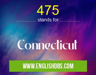 475 means Connecticut 475