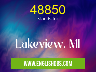 48850 means Lakeview, MI 48850