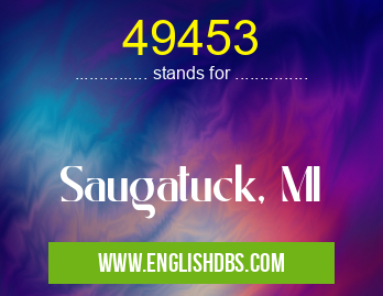 49453 means Saugatuck, MI 49453
