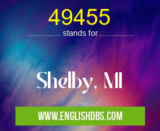 49455 means Shelby, MI 49455