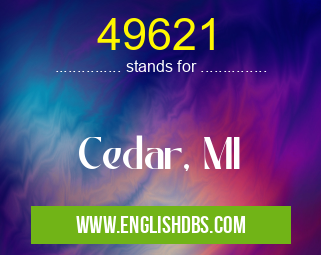 49621 means Cedar, MI 49621