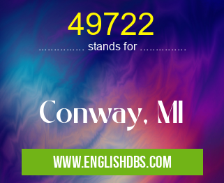 49722 means Conway, MI 49722