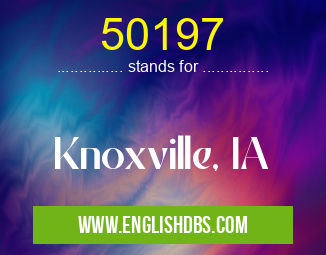 50197 means Knoxville, IA 50197