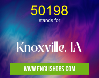 50198 means Knoxville, IA 50198
