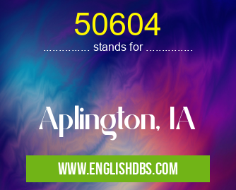 50604 means Aplington, IA 50604