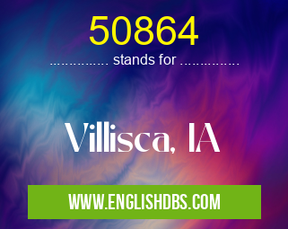 50864 means Villisca, IA 50864