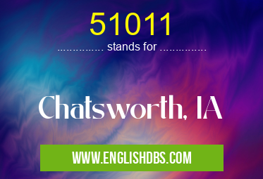 51011 means Chatsworth, IA 51011