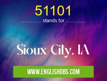 51101 means Sioux City, IA 51101