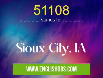 51108 means Sioux City, IA 51108