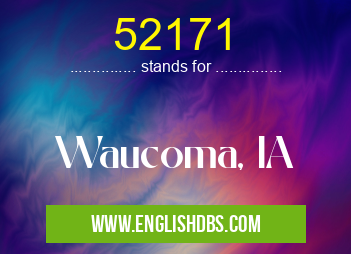 52171 means Waucoma, IA 52171