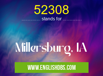 52308 means Millersburg, IA 52308