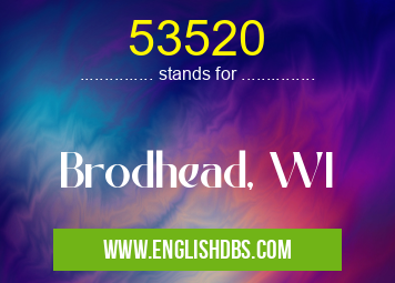 53520 means Brodhead, WI 53520