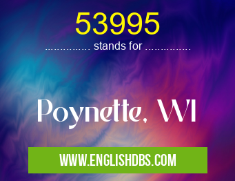53995 means Poynette, WI 53995
