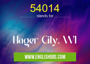 54014 means Hager City, WI 54014