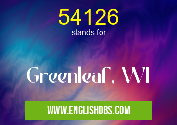 54126 means Greenleaf, WI 54126