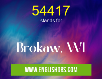 54417 means Brokaw, WI 54417