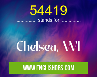 54419 means Chelsea, WI 54419