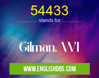 54433 means Gilman, WI 54433