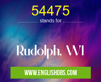 54475 means Rudolph, WI 54475