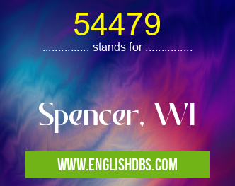 54479 means Spencer, WI 54479