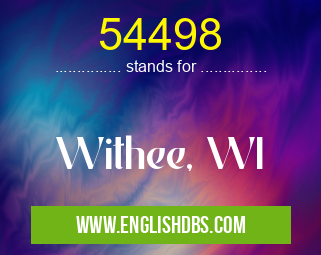 54498 means Withee, WI 54498