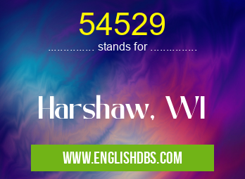 54529 means Harshaw, WI 54529