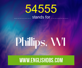 54555 means Phillips, WI 54555