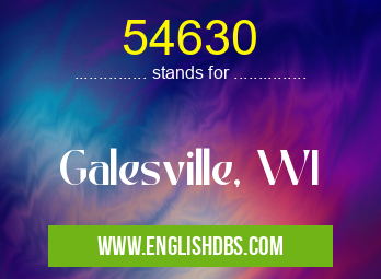 54630 means Galesville, WI 54630