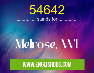 54642 means Melrose, WI 54642